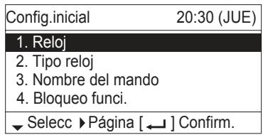 Config.inicial 20:30 (JUE) 1. Reloj 2. Tipo reloj 3. Nombre del mando 4. Bloqueo funci. ▼ Selecc ▶ Página [ ← ] Confirm.