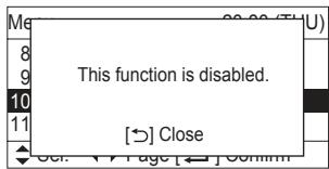 Me 8 9 10 11 This function is disabled. [→] Close ← Page [←] Confirm