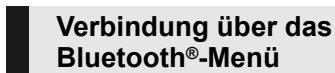 PANASONIC SC-CMAX5 - Betrieb von Bluetooth® - 1
