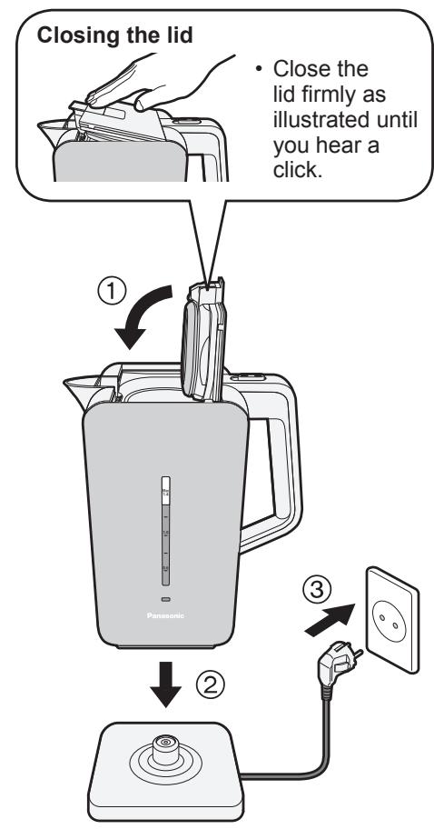 PANASONIC NCDK1CXC - Close the lid, put the kettle on the power base and insert the mains plug. - 1