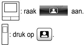 : raak aan. : druk op .