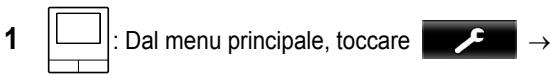 1 : Dal menu principale, toccare →