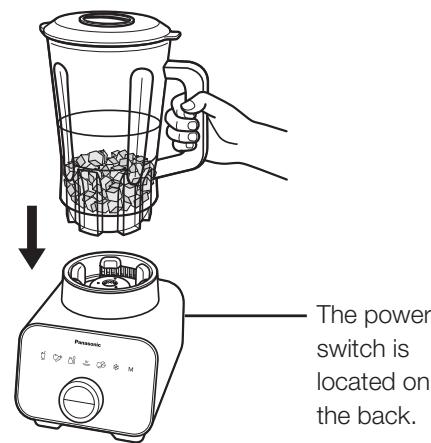 PANASONIC MX-ZX1800 - Set the blender jug onto the motor housing. Then plug in and turn the switch on. - 1