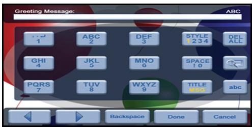 Greeting Message: ABC 1 ABC DEF STYLE 234 DEL ALL GHI JKL MNO SPACE !0 PQRS TUV WXYZ TITLE abc Backspace Done Cancel