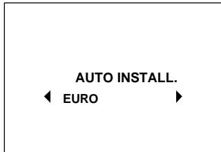 AUTO INSTALL. ← EURO →