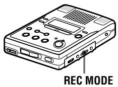 SONY MZ-B50 - Choisissez le mode d'enregistrement. - 1
