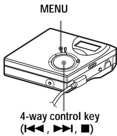 MENU 4-way control key (I◄◄, ►►►, ■)