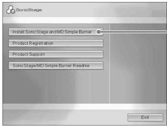 SONY MZ-NH900 - Click [Install SonicStage and MD Simple Burner] and then follow the displayed instructions. - 1