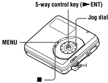 5-way control key (▶ENT) Jog dial MENU
