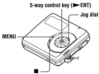 5-way control key (►ENT) Jog dial MENU