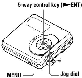 5-way control key (▶ENT) MENU Jog dial