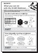 SONY. What you can do with the Hi-MID Walkman... For a list of audio data on a single slot Entry high-polling recordings and playback Close PMI Pre-PCB Close PMI Receiving low-amplitude Chips