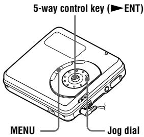 5-way control key (▶ ENT) MENU Jog dial