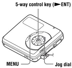 5-way control key (►ENT) MENU Jog dial