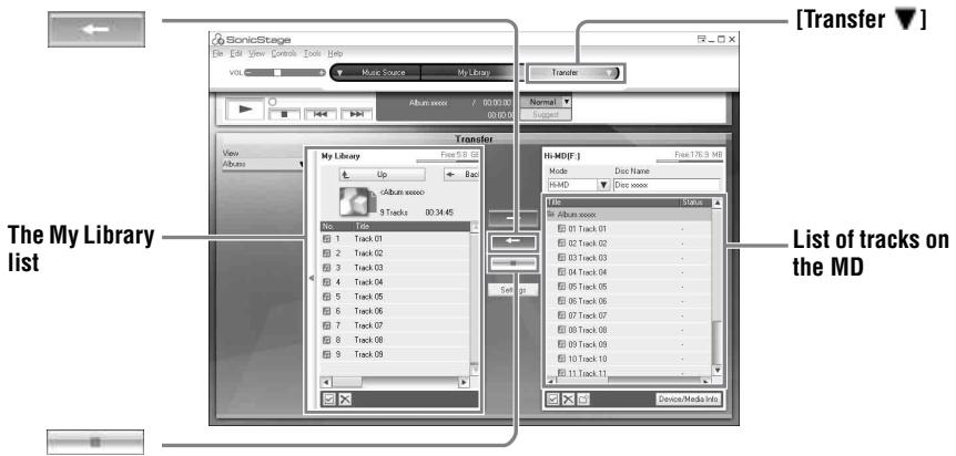SonicStage File Edit View Controls Tools Help VOL Music Source My Library Albumasse / 00:00:00 Normal Suggest Transfer My Library Up Back Albumasse 9 Tracks 00:34:45 1 Track 01 2 Track 02 3 Track 03 4 Track 04 5 Track 05 6 Track 06 7 Track 07 8 Track 08 9 Track 09 [Transfer ▼] Hi-MD(F.) Mode Disc Name Hi-MD Disc name File Status 1 Track 01 2 Track 02 3 Track 03 4 Track 04 5 Track 05 6 Track 06 7 Track 07 8 Track 08 9 Track 09 10 Track 10 11 Track 11 Device/Media Info The My Library list List of tracks on the MD