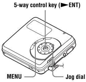 5-way control key (►ENT) MENU Jog dial