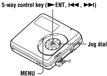 5-way control key (►ENT, I◄◄, ►►I) Jog dial MENU
