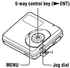 5-way control key (▶ENT) MENU Jog dial
