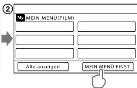 SONY DCR-SX65E - Verwendung von MEIN MENU - 2