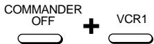 COMMANDER OFF + VCR1