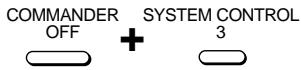COMMANDER OFF + SYSTEM CONTROL 3