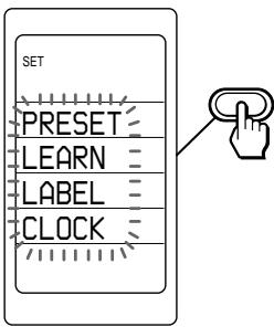 SET PRESET LEARN LABEL CLOCK