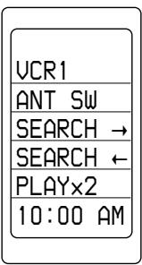 VCR1 ANT SW SEARCH → SEARCH ← PLAY×2 10:00 AM