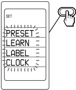 SET PRESET LEARN LABEL CLOCK
