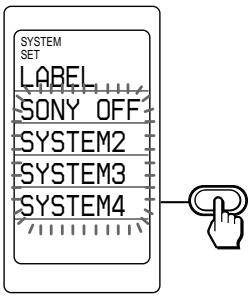 SYSTEM SET LABEL SONY OFF SYSTEM2 SYSTEM3 SYSTEM4