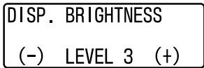 DISP. BRIGHTNESS (-) LEVEL 3 (+)