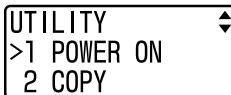 UTILITY >1 POWER ON 2 COPY