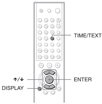 TIME/TEXT ↑/↓ DISPLAY ENTER