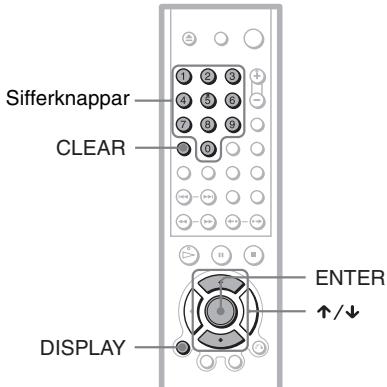 Sifferknappar CLEAR DISPLAY ENTER ↑/↓