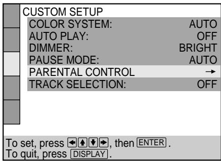 SONY DVP-S345 - Select "PARENTAL CONTROL" using ↑/↓, then press ENTER. - 1