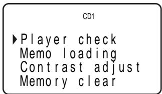 CD1 ►Player check Memo loading Contrast adjust Memory clear