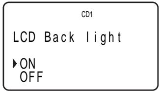 CD1 LCD Back light ►ON OFF