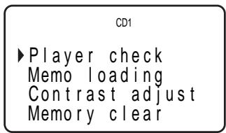 CD1 ►Player check Memo loading Contrast adjust Memory clear
