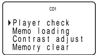 CD1 ►Player check Memo loading Contrast adjust Memory clear
