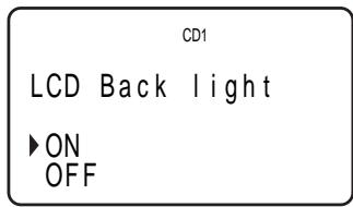 CD1 LCD Back light ►ON OFF