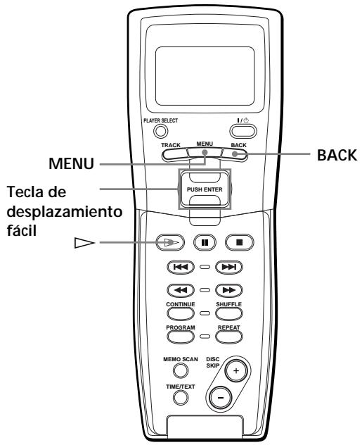 PLAYER SELECT 1/0 TRACK MENU BACK MENU PUSH ENTER BACK Tecla de desplazamiento fácil CONTINUE SHUFFLE PROGRAM REPEAT MEMO SCAN DISC SKIP TIME/TEXT