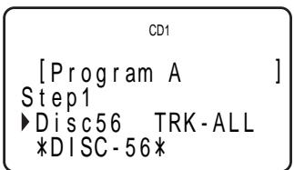CD1 [Program A ] Step1 ►Disc56 TRK-ALL *DISC-56*
