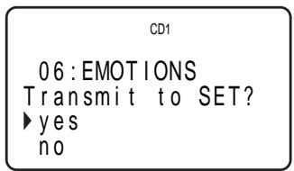 CD1 06:EMOTIONS Transmit to SET? ► yes no