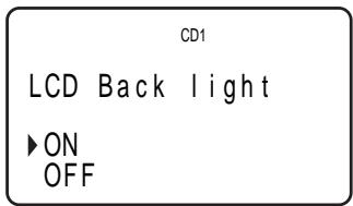 CD1 LCD Back light ►ON OFF