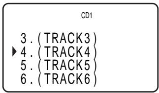 CD1 3 . (TRACK3) ► 4 . (TRACK4) 5 . (TRACK5) 6 . (TRACK6)