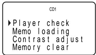 CD1 ►Player check Memo loading Contrast adjust Memory clear