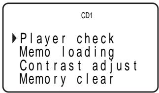 CD1 ►Player check Memo loading Contrast adjust Memory clear