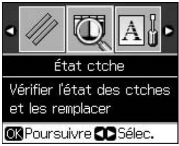 État ctche Vérifier l'état des ctches et les remplacer OK Poursuivre ▶ Sélec.