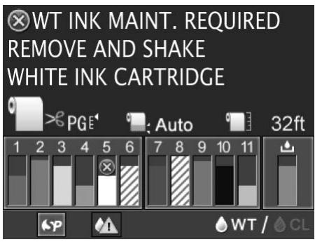 WT INK MAINT. REQUIRED REMOVE AND SHAKE WHITE INK CARTRIDGE PGE Auto 32ft 1 2 3 4 5 6 7 8 9 10 11 WT / CL