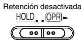 PANASONIC RR-US511 - Activación/Desactivación de la retencion - 2