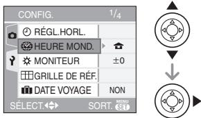 PANASONIC LUMIX DMC-FX07 - Appuyez sur ▲/▼ pour sélectionner [HEURE MOND.] et puis appuyez sur ▶. - 1